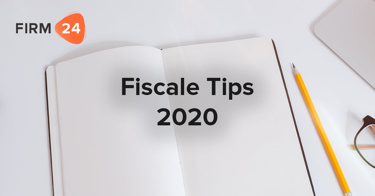 Fiscale tips voor 2020 - Goed voorbereid het nieuwe jaar in!